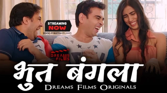 Bhoot Bangla S01E02 2022 Hindi Hot Web Series – DreamsFilms