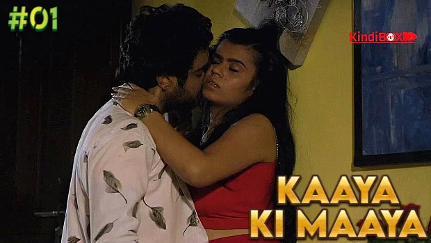 Kaaya Ki Maaya S01E01 2022 Hindi Hot Web Series – Kindibox