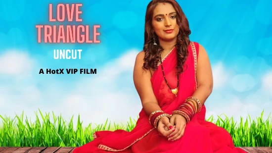 Love Triangle 2022 Hindi Hot Short Film – HotX