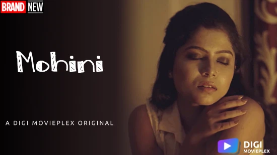 Mohini 2022 Hindi Hot Short Film – DigiMoviePlex