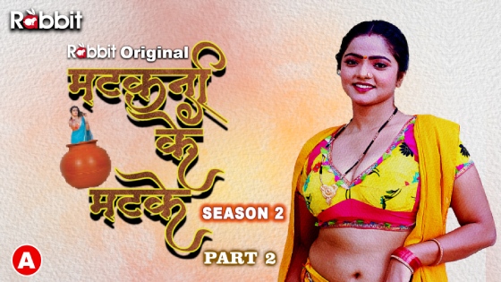 Matkani Ke Matke S02E04 2023 Hindi Hot Web Series – RabbitMovies