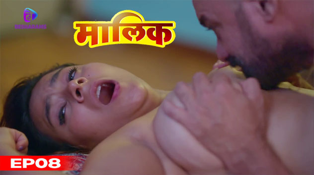 Maalik S01E08 2023 Hindi Hot Web Series – Besharams