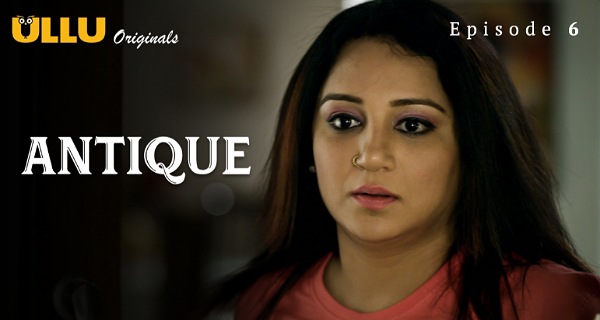 Antique Part 2 S01 2023 Hindi Hot Web Series – Ullu