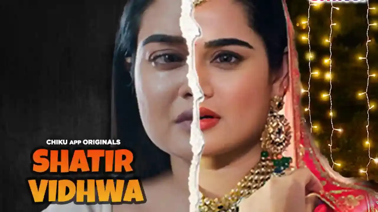 Shatir Vidhwa 2023 Hindi Short Film – Chikuapp