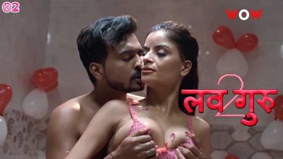 Love Guru S02E02 2023 Hindi Hot Web Series – Woworiginals